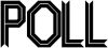 Poll