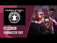 FNAF AR Workshop Series- Ringmaster Foxy