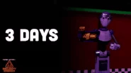 A teaser of a S.T.A.F.F. Bot dancing with "3 Days" next to it, indicating the amount of days left before Security Breach's release.