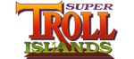 Super Troll Islands