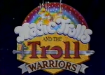 Magic Trolls and the Troll Warriors