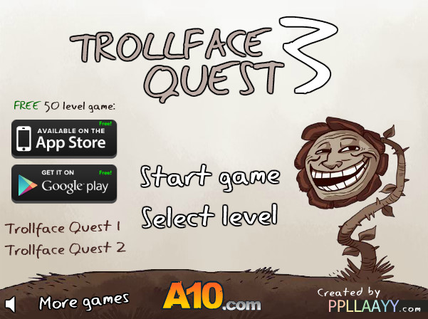 Last one Ended this Game, Trollface
