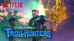 The Mother of Monsters Trollhunters Netflix