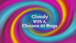 CloudywithaChanceofHugs