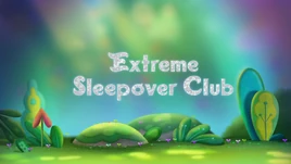 ExtremeSleepoverClubTitleCard