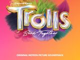 Trolls Band Together (Original Motion Picture Soundtrack)