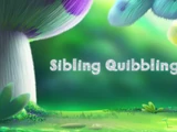 Sibling Quibbling