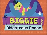 Biggie and the Disastrous Dance