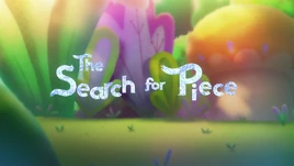 TheSearchforPieceTitleCard