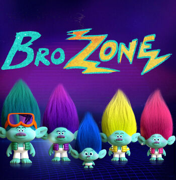 BroZone | Trolls Trollpedia | Fandom