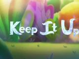 Keep It Up