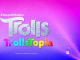 Trolls: TrollsTopia