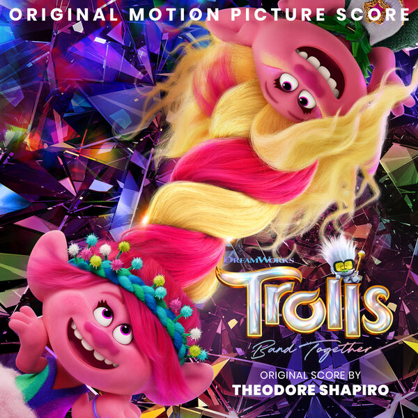 Trolls Band Together (Original Motion Picture Score) | Trolls ...