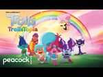 DreamWorks Trolls- TrollsTopia - Official Trailer - Peacock