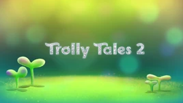 TrollyTales2TitleCard