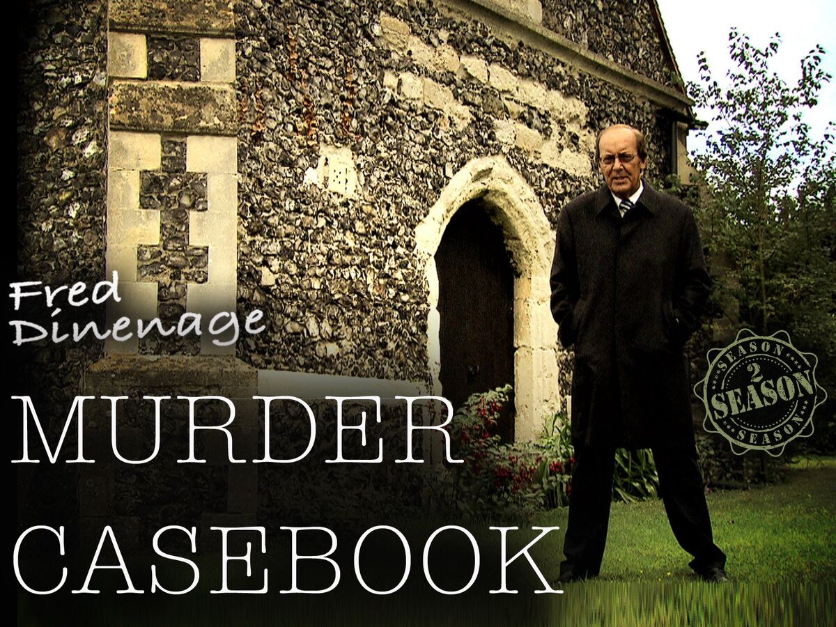 Fred Dinenage: Murder Casebook | True Crime Community Wiki | Fandom
