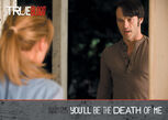 Card-S1-b24.jpg (20 KB) S2 - You'll Be the Death of Me