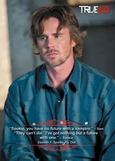Card-S1-q7.jpg (26 KB) S2 - "Sookie, you have no future with a vampire." - Sam "They can't die. I've got nothing but a future with one." - Sookie Season 1: Sparks Fly Out