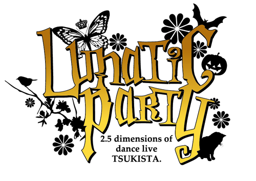 2.5 dimensions of dance live TSUKISTA. LunaTiC paRTy | Tsukiuta ...