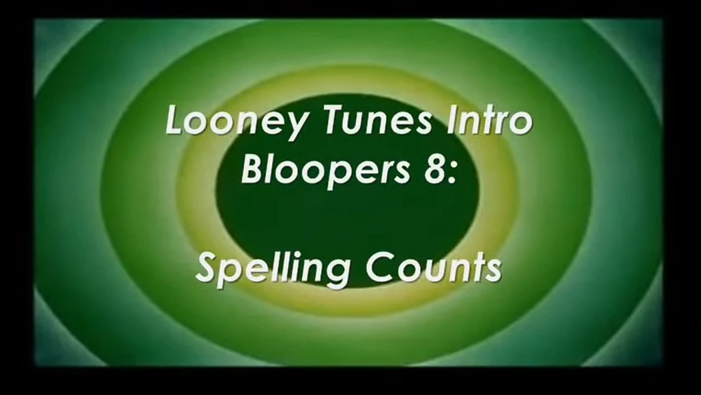 Looney Tunes Intro Bloopers 8 Spelling Counts The TTS Wiki Fandom