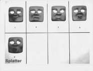 Splatter's faces (Note: Splatter's face masks are actually Dodge's) [36] (Note: Splatter's unused chuckling/happy face that only appeared in a deleted scene next to his cross face on the top right)