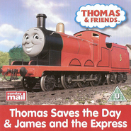 Thomas Saves the Day & James and the Express