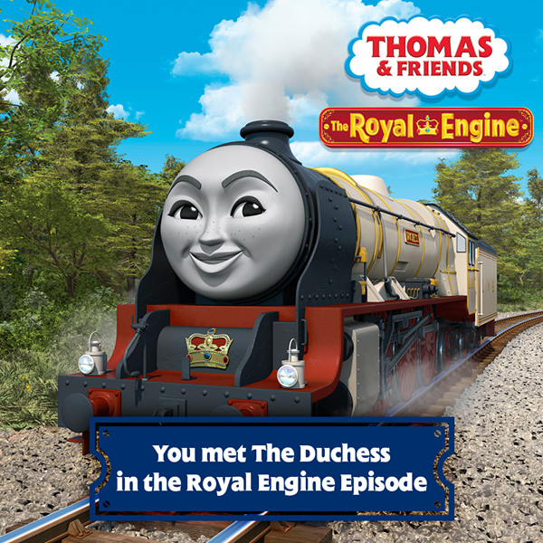 thomas and friends thomas and the royal engine