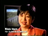 Mikiko Adachi at Fuji Television Network, Inc. (Note: It is mistakenly credited as "Mikoko Adachi".)