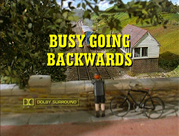 BusyGoingBackwardsUKTitleCard