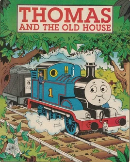 ThomasandtheOldHouse1