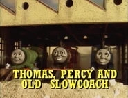 Thomas,PercyandOldSlowcoachUStitlecard