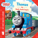 Thomas the Really Useful Engine (2014 My First Railway Library book)