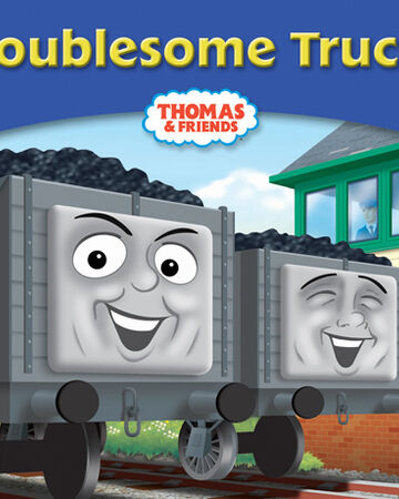 thomas & friends troublesome trucks