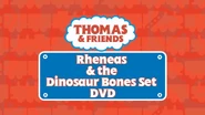 RheneasandtheDinosaurBonesSetDVDtitlecard.png (455 KB) DVD title card