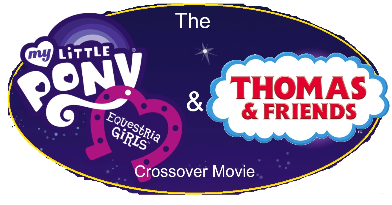 my little pony and thomas and friends