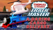 A Daring Cargo Delivery with Thomas and Friends TrackMaster