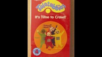 Teletubbies-_It's_Time_To_Crawl!_(Crawling_US_Version)
