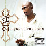 Loyal to the Game (2004)