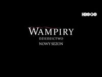 Wampiry- Dziedzictwo - sezon 3 (zwiastun, napisy PL) - Oglądaj serial na HBO GO