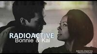 ►Bonnie & Kai Radioactive