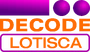 Decode Lotisca (2006-2007)