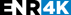 ENR 4K (2018-.n.v.)