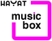 Hayat Music Box (2024-.n.v.)