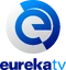 Eureka TV