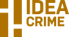 Idea Crime (2018-.n.v.)