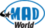 MAD World (2005-.n.v.)