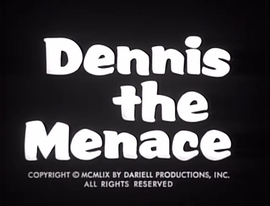 Dennis the Menace 1959 TV Series. Dennis the Menace show me a reason. Дэннис в угроза с мама.