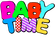 Baby Time