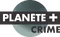 Planète+ Crime