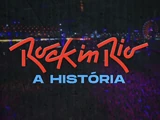 Rock in Rio - A História